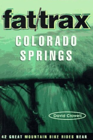 Cover of Mountain Biking Colorado Springs