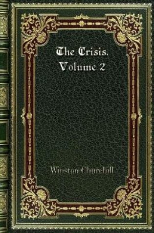 Cover of The Crisis. Volume 2