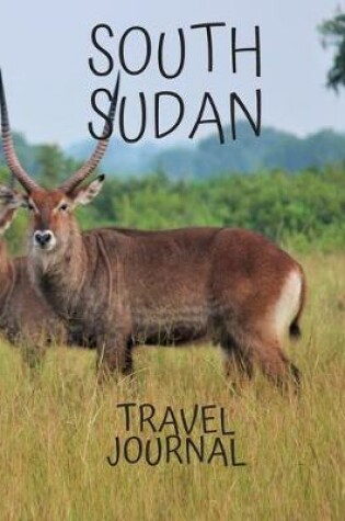 Cover of South Sudan Travel Journal