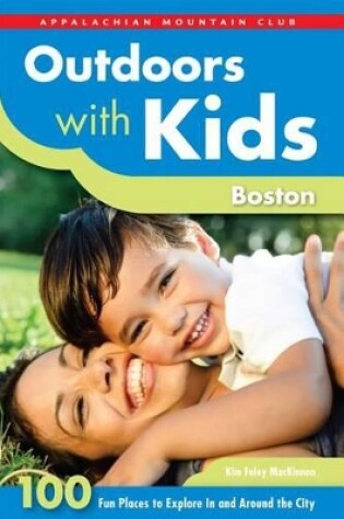 Cover of Outdoors with Kids Boston