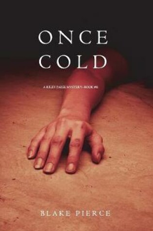 Cover of Once Cold (A Riley Paige Mystery-Book 8)