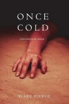 Book cover for Once Cold (A Riley Paige Mystery-Book 8)
