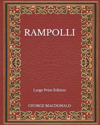 Book cover for Rampolli - Large Print Edition