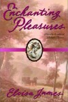 Book cover for Enchanting Pleasures