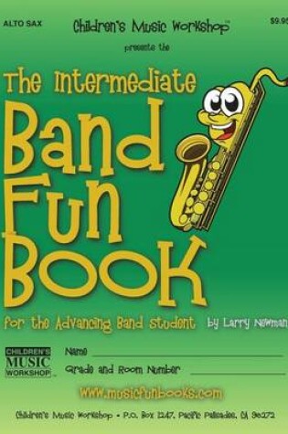 Cover of The Intermediate Band Fun Book (Alto Saxophone)