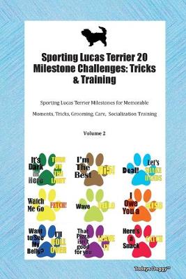 Book cover for Sporting Lucas Terrier 20 Milestone Challenges