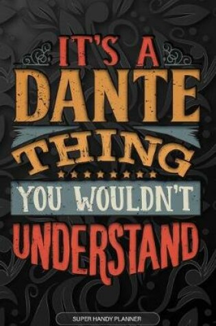 Cover of It's A Dante Thing You Wouldn't Understand