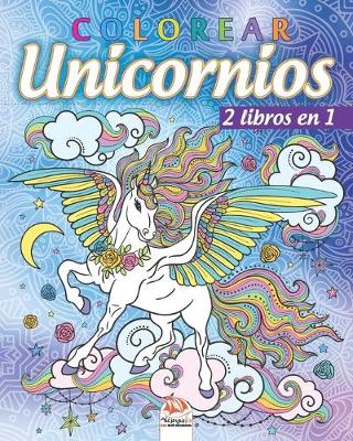 Book cover for colorear unicornios - 2 libros en 1