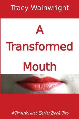 Cover of A Transformed Mouth