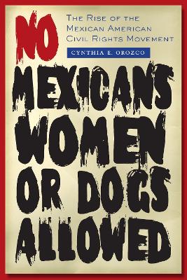Book cover for No Mexicans, Women, or Dogs Allowed
