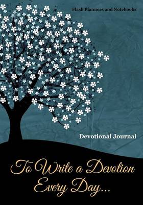 Book cover for To Write a Devotion Every Day... Devotional Journal