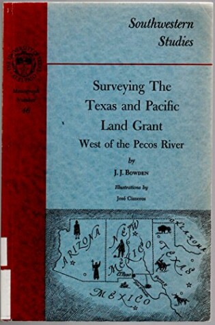 Cover of Surveying the Texas and Pacific Land Grant West of the Pecos River