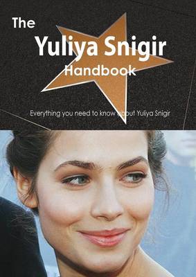 Book cover for The Yuliya Snigir Handbook - Everything You Need to Know about Yuliya Snigir