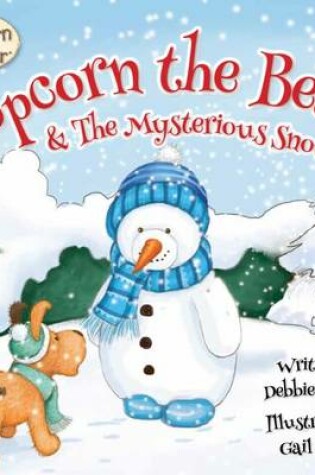 Cover of Popcorn the Bear and the Mysterious Snowman