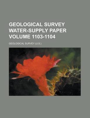 Book cover for Geological Survey Water-Supply Paper Volume 1103-1104