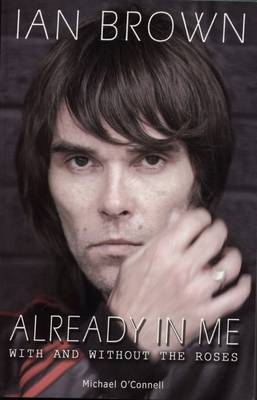 Book cover for Ian Brown - Already In Me