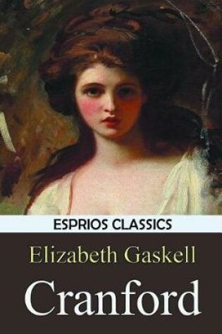 Cover of Cranford (Esprios Classics)