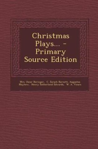 Cover of Christmas Plays... - Primary Source Edition