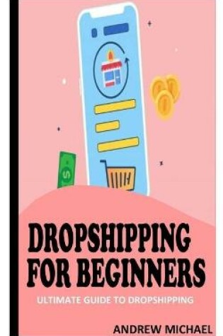 Cover of Dropshipping for Beginners