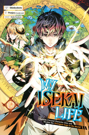 Cover of My Isekai Life 15: I Gained a Second Character Class and Became the Strongest Sage in the World!