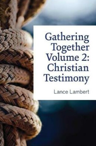 Cover of Gathering Together Volume 2