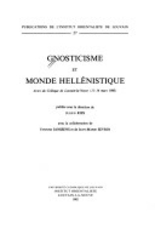 Cover of Gnosticisme et Monde Hellenistique