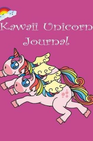 Cover of Kawaii Unicorn Journal
