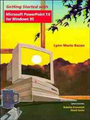 Book cover for Getting Started with Powerpoint 7.0 for Windows 95