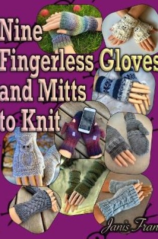 Cover of Nine Fingerless Gloves and Mitts to Knit