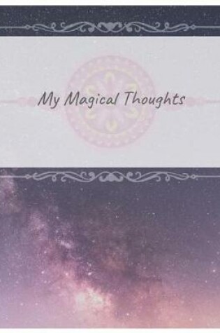 Cover of My Magical Thoughts