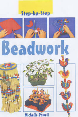 Cover of Step-by-Step Beadwork