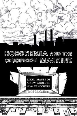 Book cover for Hobohemia and the Crucifixion Machine