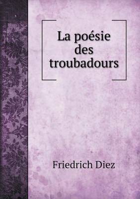 Book cover for La poésie des troubadours