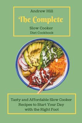 Book cover for The Complete Slow Cooker Diet Cookbook