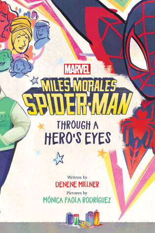 Cover of Miles Morales Spider-Man: Through a Hero's Eyes