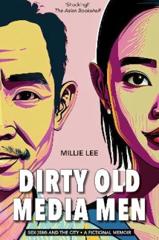 Cover of Dirty Old Media Men