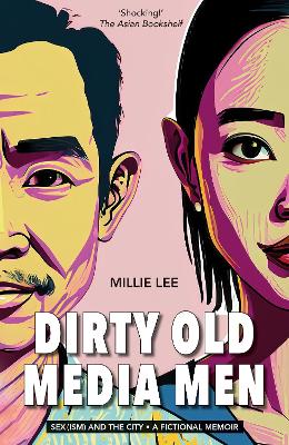 Book cover for Dirty Old Media Men