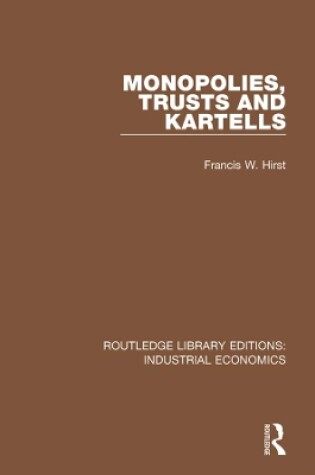 Cover of Monopolies, Trusts and Kartells