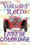 Book cover for ✌ Voitures Retro ✎ Livre de Coloriage Voitures ✎ Livre de Coloriage 9 ans ✍ Livre de Coloriage enfant 9 ans