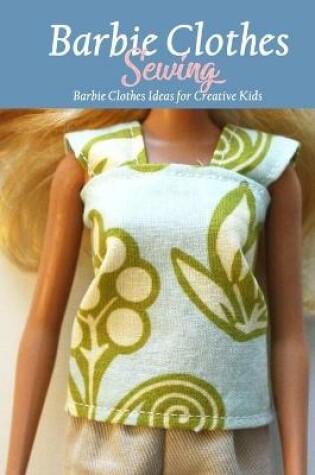 Cover of Barbie Clothes Sewing