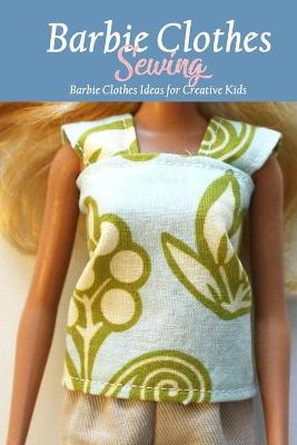 Book cover for Barbie Clothes Sewing