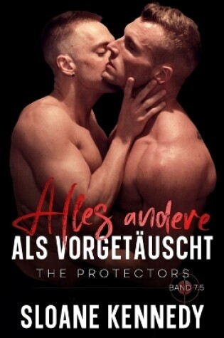 Cover of Alles andere als vorgetäuscht