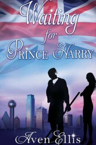 Cover of Waiting for Prince Harry