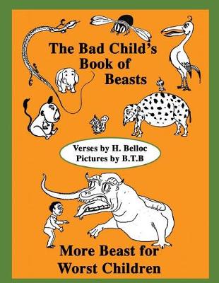 Book cover for The Bad Child's Book of Beast and More Beast for Worst Children