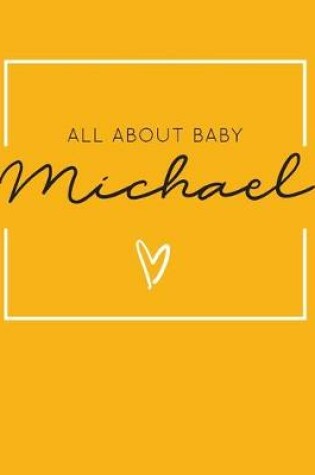 Cover of All About Baby Michael