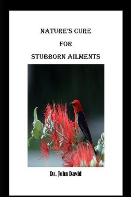 Book cover for Nature's Cure for Stubborn Ailments