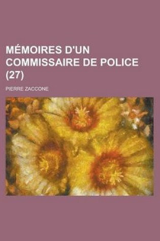 Cover of Memoires D'Un Commissaire de Police (27)