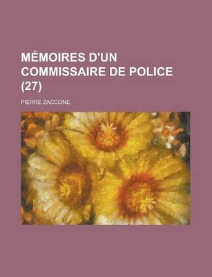 Book cover for Memoires D'Un Commissaire de Police (27)