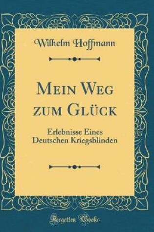 Cover of Mein Weg Zum Gluck