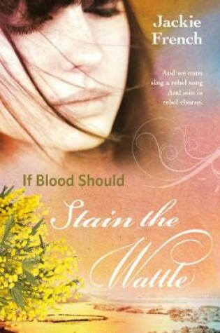 Cover of If Blood Should Stain the Wattle